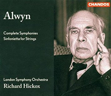 Alwyn - Complete Symphonies - Sinfonietta For Strings , LSO, Richard Hickox. CHANDOS ‎– CHAN 9429 3xCD