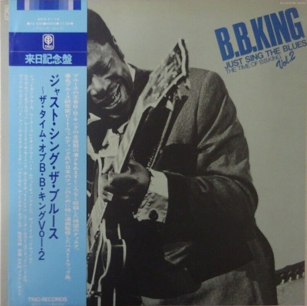 B.B.King – Just Sing The Blues - The Time Of B.B.King Vol.2, Trio Records – PA-6203(M) Japan Vinyl + OBI