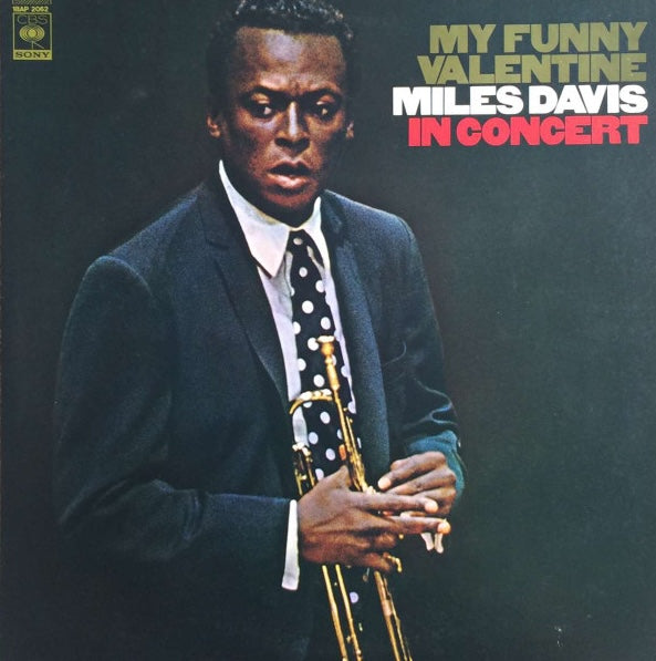 Miles Davis – My Funny Valentine - Miles Davis In Concert, 1981 CBS/Sony ‎– 18AP 2062 Japan Vinyl