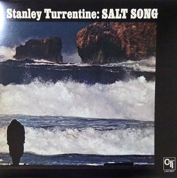 Stanley Turrentine – Salt Song, 1979 CTI Records – LAX 3227 Japan Vinyl