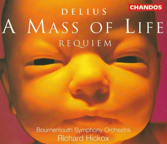 Delius: A Mass Of Life - Requiem - BSO, Richard Hickox. E.U. 2xCD 1997 Chandos ‎– CHAN 9515