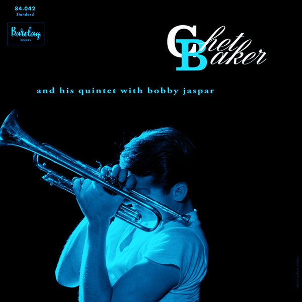 Chet Baker And His Quintet With Bobby Jaspar. 2024 France Barclay – 84042 Vinyl LP