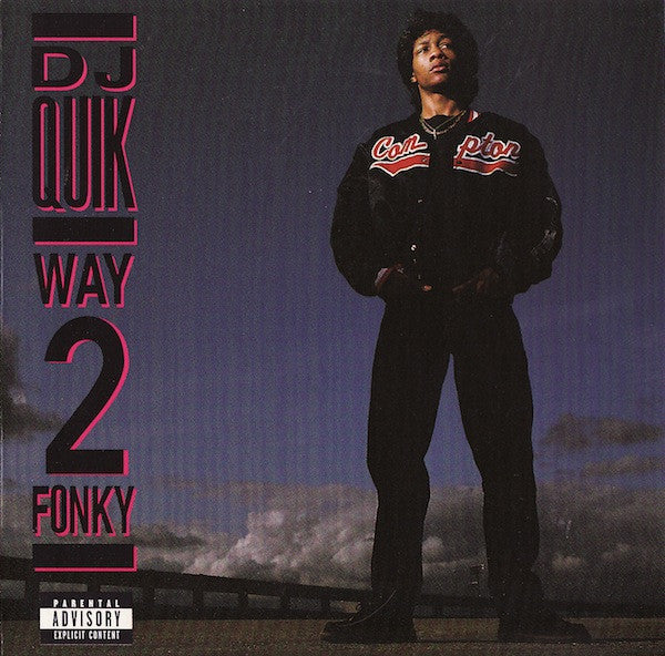 DJ Quik ‎– Way 2 Fonky, US 1998 Arista ‎– 07822-19058-2 CD