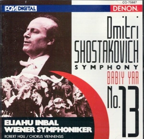 Shostakovich - Symphony No. 13 "Babiy Yar", Inbal, Wiener Symphoniker. Japan 1994 Denon – CO-75887