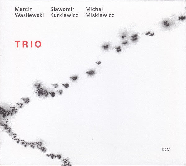 Marcin Wasilewski . Slawomir Kurkiewicz . Michal Miskiewicz – Trio, Germany 2005 ECM Records – ECM 1891