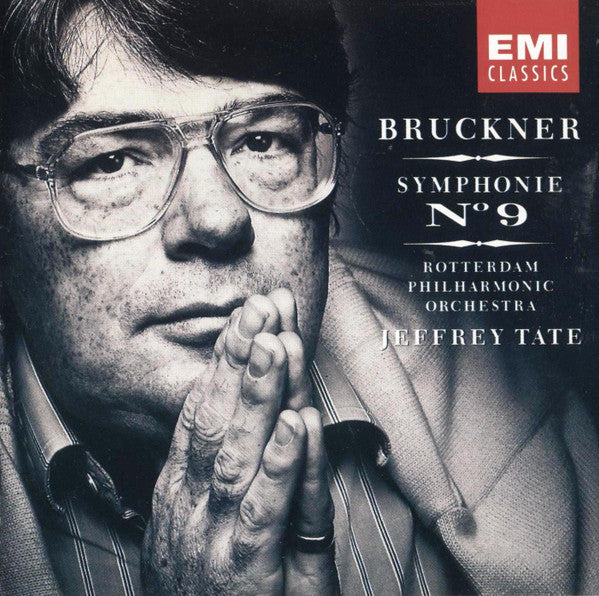 Bruckner - Symphony No.9 (Nowak), RPO, Jeffrey Tate. E.U. 1991 EMI Classics – CDC 7 54088 2