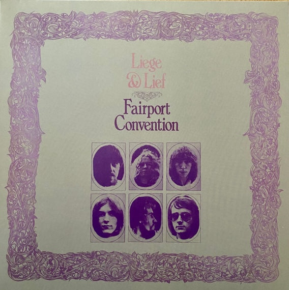 Fairport Convention – Liege & Lief, 2023 Island Records – UMCLP049 Vinyl LP