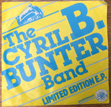 The Cyril B. Bunter Band ‎– Limited Edition EP, Autographed. 1981 Porksword Prod. ‎– Z 001.