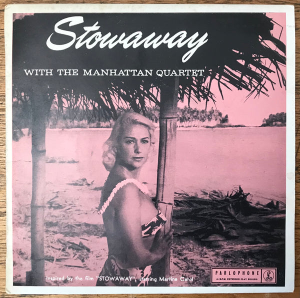 The Manhattan Quartet -  Stowaway, 1960 Parlophone GEPO 70007