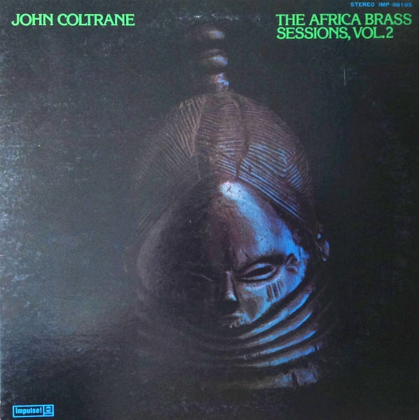 John Coltrane – The Africa Brass Sessions Vol.2, 1974 Impulse! – IMP-88195 Japan Vinyl LP