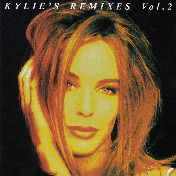 Kylie Minogue ‎– Kylie's Remixes Vol. 2, Australia 1998 Mushroom ‎– MUSH32212.2