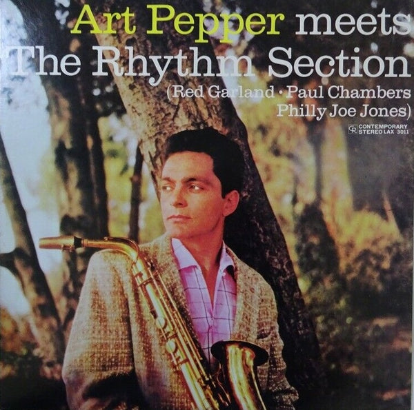 Art Pepper – Art Pepper Meets The Rhythm Section, 1974 Contemporary Records – LAX 3011 Japan Vinyl