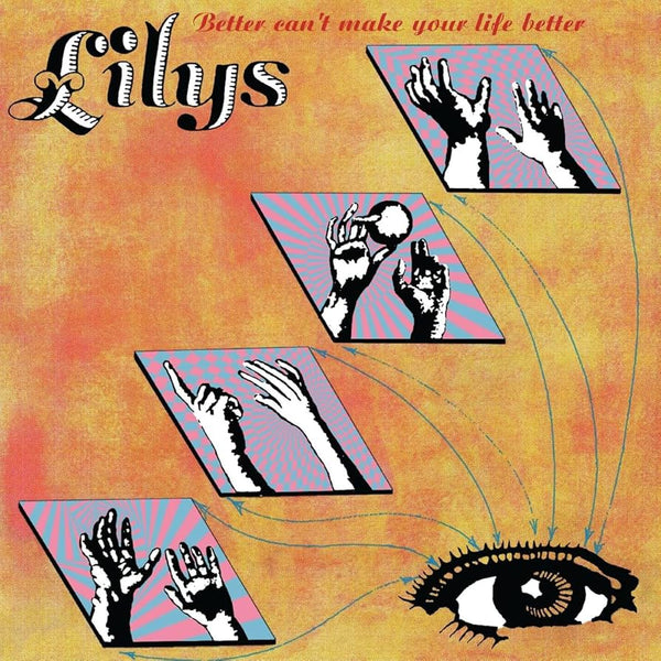 Lilys – Better Can't Make Your Life Better, Vinyl LP