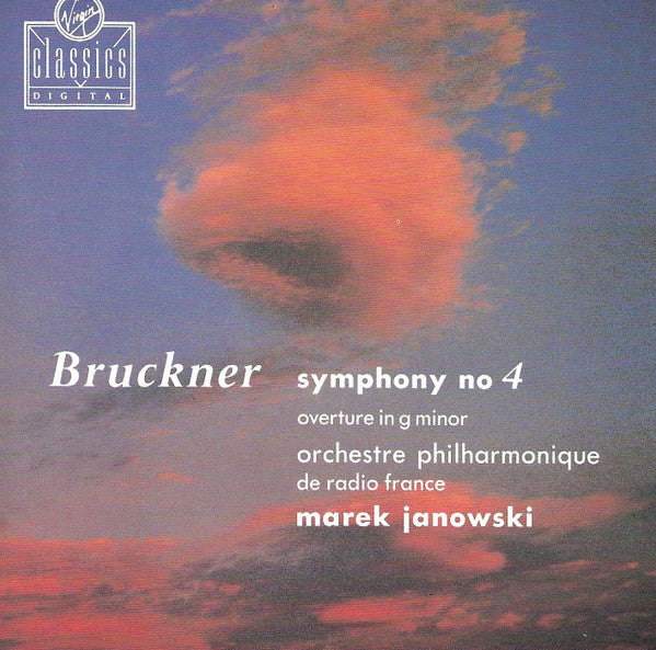 Bruckner - Symphony No.4, Marek Janowski. W. Germany 1991 Virgin – VC 7 91206-2