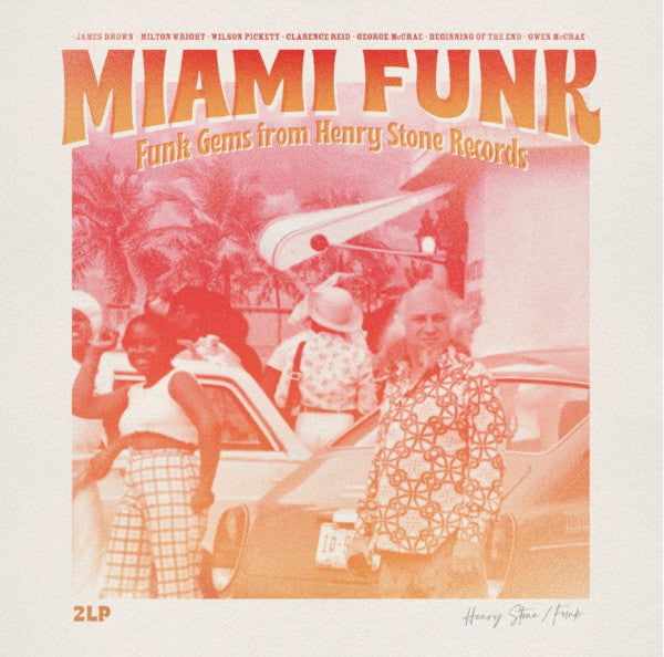 Miami Funk (Funk Gems From Henry Stone Records), Vinyl 2xLP