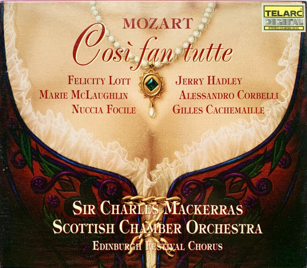 Mozart - Così Fan Tutte, Felicity Lott, Jerry Hadley, Sir Charles Mackerras. 3xCD Telarc – CD-80360 (Promo)