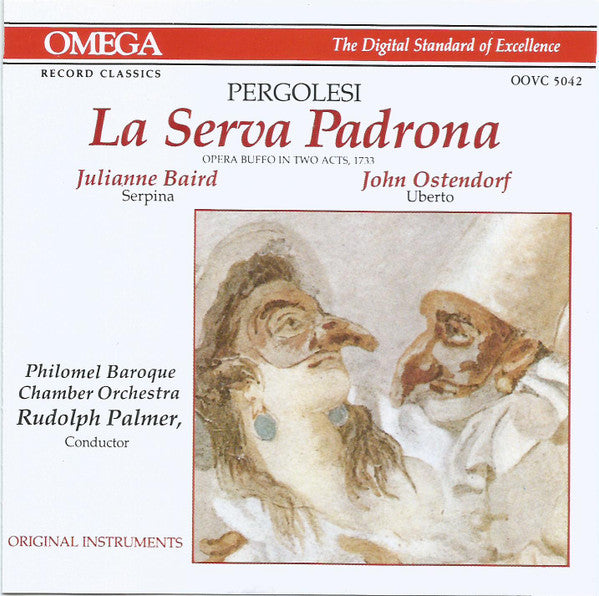 Pergolesi - La Serva Padrona, Baird, Ostendorf, Rudolph Palmer, US 1990 Omega Record Classics OOVC 5042