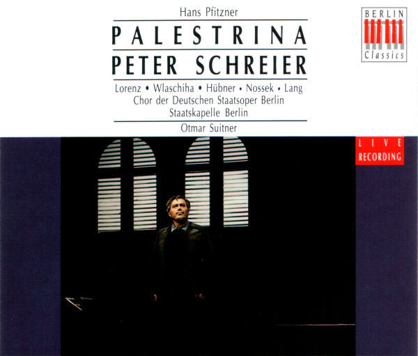 Hans Pfitzner - Palestrina, Peter Schreier • Lorenz, 3xCD Germany 1991 Berlin Classics ‎– BC 1001-2