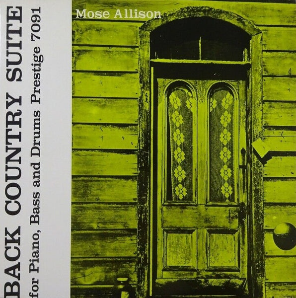 Mose Allison – Back Country Suite For Piano, Bass And Drums, 1972 Prestige – PJ-11-7091, Japan Vinyl