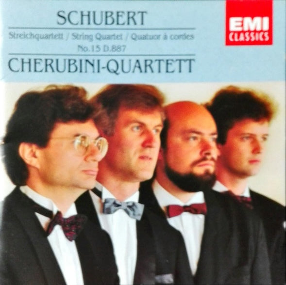 Schubert – String Quartet No. 15 D.887, Cherubini-Quartett, EU EMI Classics – 0777 7 49902 2 6