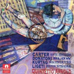 Carter, Donatoni, Kurtag, Ligeti, Quintetto Arnold – Quintet, Eight Etudes, Blow, Quintetto, Zehn Stücke, Italy 1991 Stradivarius – STR 33304