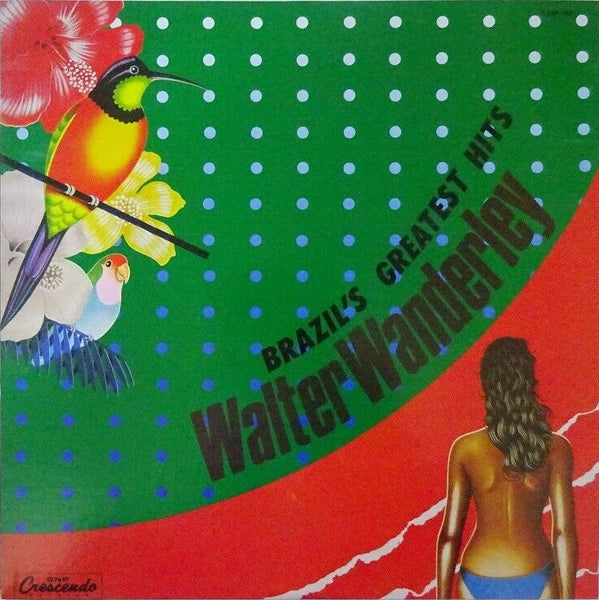 The Walter Wanderley - Brazil's Greatest Hits, 1980 GNP Crescendo K28P-160 Japan Vinyl LP