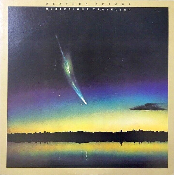 Weather Report – Mysterious Traveller, 1978  CBS/Sony – 25AP 946, Japan Vinyl