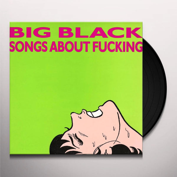 Big Black - Songs About Fucking, Vinyl LP