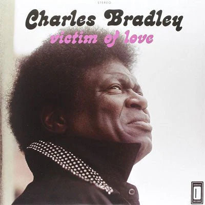 Charles Bradley - Victim Of Love, Vinyl LP