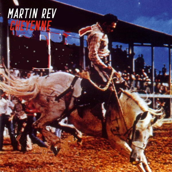 Martin Rev - Cheyenne, Vinyl LP