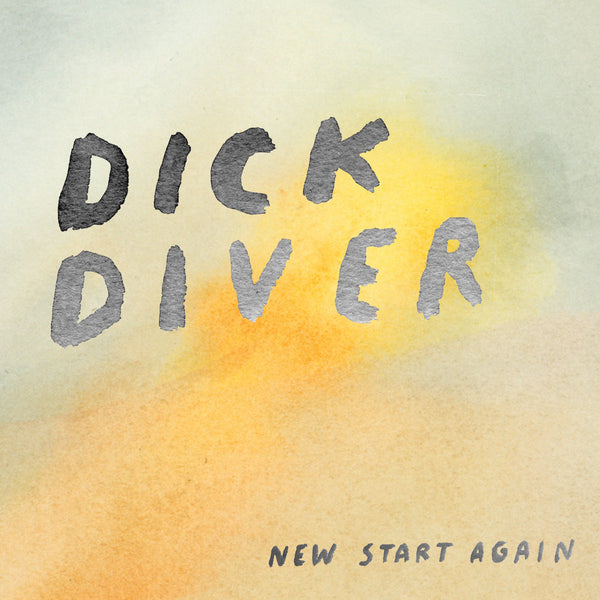 Dick Diver - New Start Again, Vinyl LP
