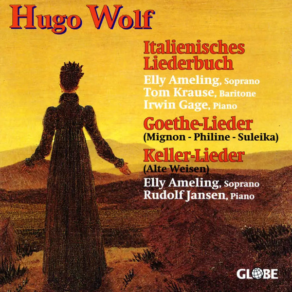 Hugo Wolf - Italienisches Liederbuch  Elly Ameling, Tom Krause, Irwin Gage, UK GLOBE 2xCD GLO6029