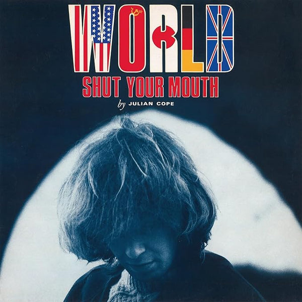 Julian Cope - World Shut Your Mouth, Vinyl LP