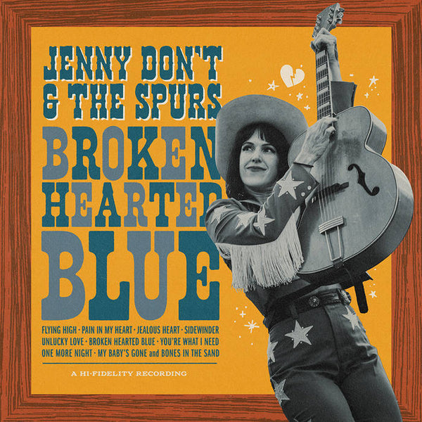 Jenny Don't & The Spurs - Broken Hearted Blue, Vinyl LP