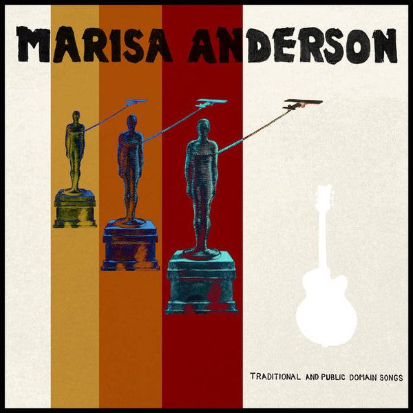 Marisa Anderson - Traditional And Public Domain Songs, Vinyl LP