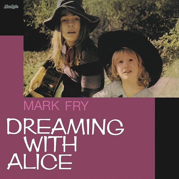 Mark Fry - Dreaming With Alice, Vinyl LP