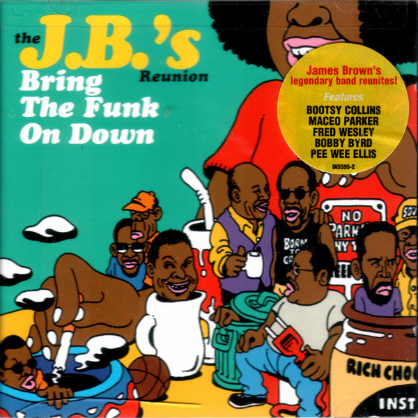 The J.B.'s Reunion ‎– Bring The Funk On Down. US 2002 Instinct Records ‎– INS595-2