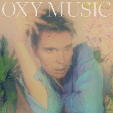 Alex Cameron - Oxy Music, Vinyl LP