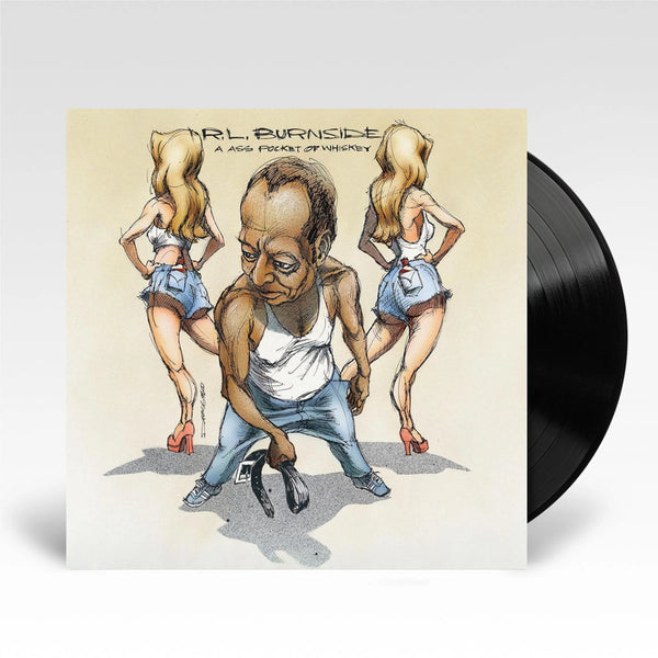 R.L. Burnside - A Ass Pocket Full Of Whiskey, Vinyl LP