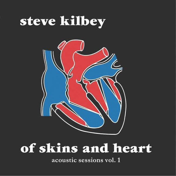 Steve Kilbey - Of Skins And Heart: Acoustic Sessions Vol. 1, Vinyl LP