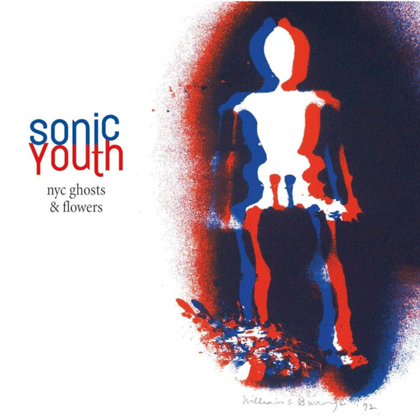 Sonic Youth ‎– NYC Ghosts & Flowers, Vinyl LP