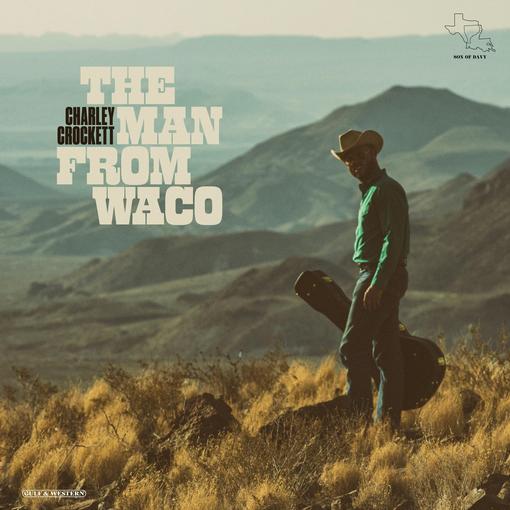 Charley Crockett – The Man From Waco, Vinyl LP